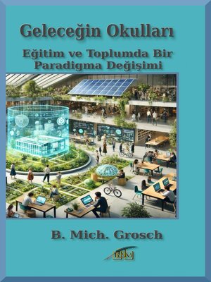 cover image of Geleceğin Okulları